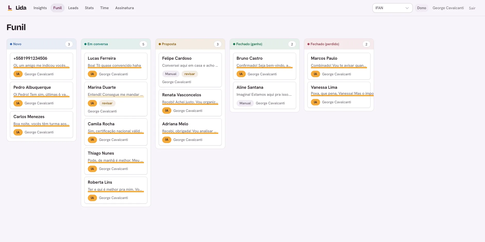 Painel web da Lida: funil kanban com colunas Novo, Em conversa, Proposta, Fechado ganho e Fechado perdido — cada card mostra a última mensagem e quem moveu o lead, a IA ou você